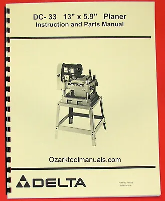 Buy DELTA-Rockwell DC-33 13 X5.9  Wood Planer Operator & Part Manual 0251 • 20$