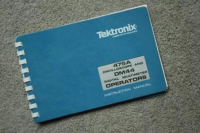 Buy Tektronix 475A DM44 Original User Manual Parts Number: 070-2163-00 • 19.99$