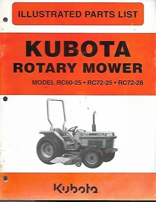 Buy Kubota Rotary Mower Illustrated Parts List For Models Rc60-25, Rc72-25 And Rc72- • 14.99$