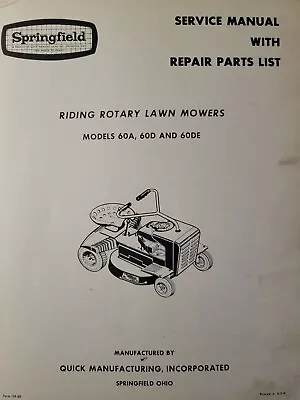 Buy Springfield Quick Mfg. Riding Lawn Mower Tractor 60A 60D DE Owner & Parts Manual • 46.74$
