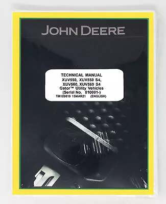 Buy John Deere Gator XUV550 & S4, XUV560 & S4 Technical Service Manual - TM109819 • 107.10$