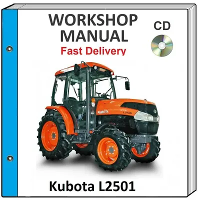 Buy Kubota L2501 Tractor Service Repair Workshop Manual On Cd • 14.99$