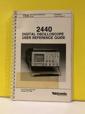Buy Tektronix 070-6600-00 2440 Digital Oscilloscope User Reference Guide • 39.99$