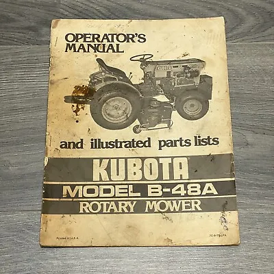 Buy Kubota Tractor B-48A Rotary Mower Operators Manual Parts List • 13.49$