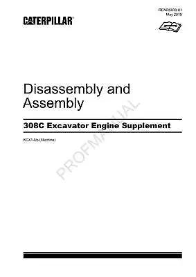 Buy Caterpillar 308C Excavator Engine Supplement Service Manual Disassem Assem • 79$