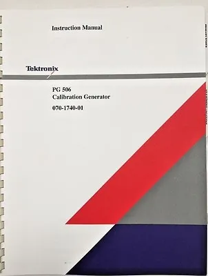 Buy Tektronix PG 506 Calibration Generator Instruction Manual  P/N 070-1740-01 • 49.99$