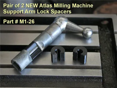Buy NEW Pair Replacement Atlas Milling Machine Support Arm Lock Spacers Part # M1-26 • 9.97$