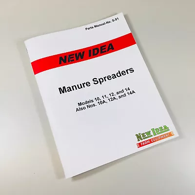 Buy New Idea 10 11 12 14 10A 12A 14A Manure Spreader Parts Manual Catalog • 12.97$