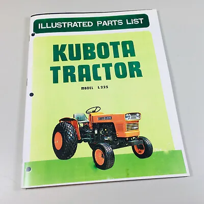 Buy Kubota L225 Tractor Parts Assembly Manual Catalog Exploded Views Numbers • 21.97$