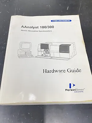Buy Perkin Elmer AAnalyst 100/300 Atomic Absorption Spectrometer - Manual / Guide • 14.99$