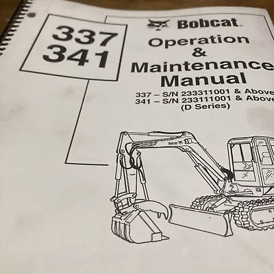 Buy Bobcat 337 341 Excavator Operation & Maintenance Manual With VHS • 20$