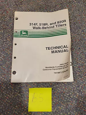 Buy John Deere Models 314F 518R 820R Walk Behind Tillers Technical Manual • 18$
