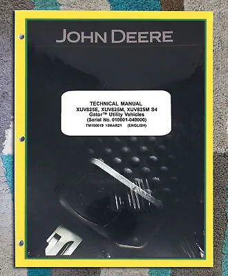 Buy John Deere XUV825E, XUV825M, XUV825M S4 Gator Service Repair Manual - TM150019 • 89.46$