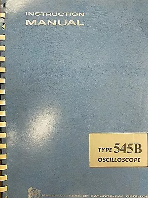 Buy Tektronix Type 545B Oscilloscope Instruction Manual 070-428 • 29.99$