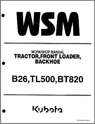 Buy 26 BACKHOE TRACTOR Workshop Repair Manual FRONT LOADER Kubota B26 TL500 BT820 • 36.93$