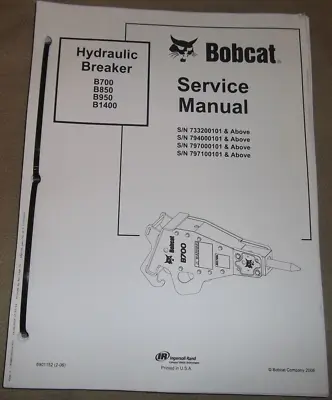 Buy Bobcat B700 B850 B950 B1400 Htydraulic Breaker Service Repair Workshop Manual • 49.99$