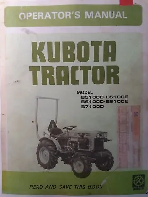 Buy Kubota B5100D B6100D B7100D Diesel 4X4 Farm Tractor Owners Manual B5100E B6100E • 48.44$