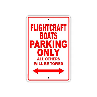 Buy Flightcraft Boats Parking Only Decor Novelty Notice Aluminum Metal Sign • 11.99$