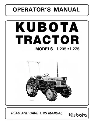 Buy Farm Tractor L185 L235 L245 L275 L285 L295 L305 L345 L355 Operator Manual Kubota • 9.84$