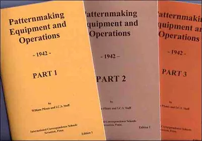 Buy PaTTeRnMaKinG Equipment & Operations - 1942 - 3 Volumes - Reprint • 27.98$