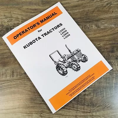 Buy Kubota L2250 L2550 L2850 L3250 Tractor Operators Owners Manual Printed Book New • 23.97$
