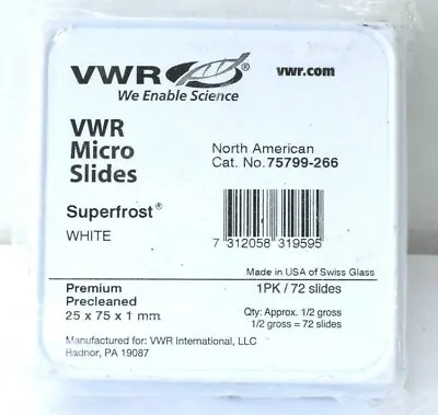 Buy VWR 75799-266 Microscope Micro Slides Precleaned 25x75x1mm Superfrost White X72 • 18.99$