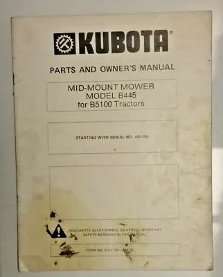 Buy Kubota B445 Mid-Mount Mower For B5100 Tractor Parts & Owner's Manual 1/80     • 19.99$