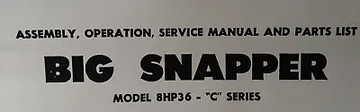 Buy BIG SNAPPER Riding Lawn Mower Tractor Owner, Service & Parts Manual C Ser 8hp36 • 48.99$