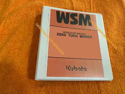 Buy Kubota Zg327 Zero Turn Mower Workshop Service Operator & Parts Manual binder  • 29.95$