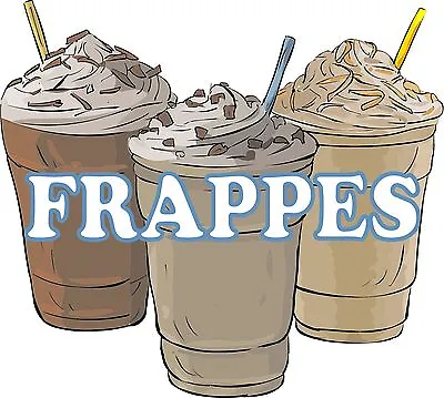 Buy Frappe Frappes Drinks Concession Food Truck Restaurant Decal 14  • 16.95$