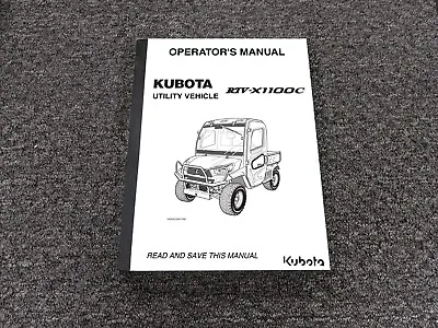 Buy Kubota RTV-X1100C Utility Vehicle Owner Operator Manual 1AYAACQAP1480 • 209.30$