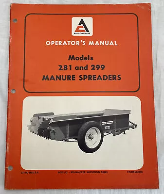 Buy Allis Chalmers 281 299 Manure Spreader Operators Owners Manual Book AC • 14.95$