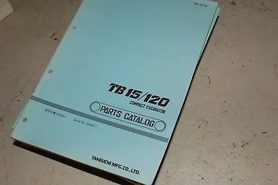 Buy TAKEUCHI TB15 TB120 Excavator Parts Manual Book Catalog Spare Crawler Trackhoe • 71.96$