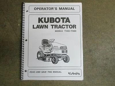 Buy Kubota T1460 T1560 T 1460 1560 Lawn Tractor Owners & Maintenance Manual • 29.50$