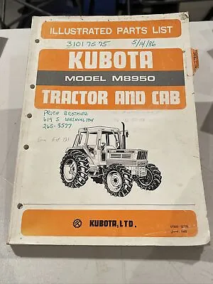 Buy Kubota M8950 Tractor And Cab Illustrated Parts List Manual 07909-52770 6/85 June • 33.99$