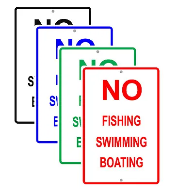 Buy No Fishing Swimming Boating Outdoor Restriction Rules Notice Aluminum Metal Sign • 12.99$