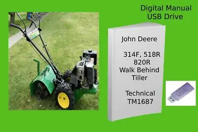 Buy John Deere 314F 518R  820R Walk Behind Tiller Technical Manual See Description • 24.99$