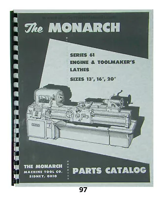 Buy Monarch Lathe Parts Manual For Series 61 Sizes 13 , 16  & 20   *97 • 40$