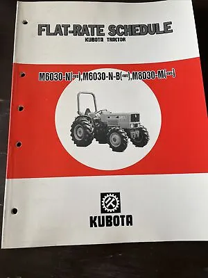 Buy Kubota M6030-N M6030-N-B M8030-M 4WD Tractor Flat-Rate Schedule Manual Service • 19$