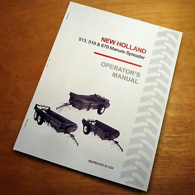 Buy New Holland 513 519 679 Manure Spreader Operator's Owner's Manual Book NH • 17.95$