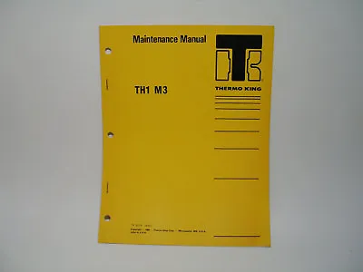 Buy Thermo-King Maintenance Manual Thremo King TH1 M3 Book AC Bus Coach Wiring Dia • 19.95$