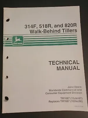 Buy John Deere 314F 518R And 820R Walk-Behind Tillers Technical Manual • 18$