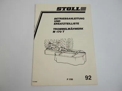 Buy Stoll M170T Drum Mower Operating Instructions Spare Parts List 1992 • 24.91$