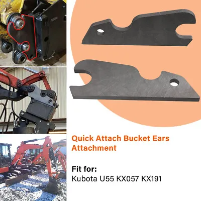 Buy Quick Attach Bucket Ears Attachment Plate For Kubota Excavator U55 KX057 KX191 • 108.30$