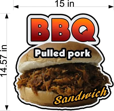 Buy BBQ Pulled Pork Sandwich Decal 15  Concession Trailer Food Truck Stickers • 14.99$