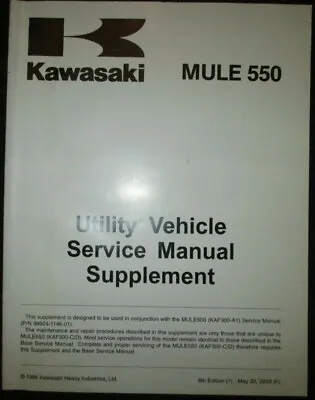 Buy 1997 - 2004 Kawasaki Mule 550 Utility Vehicle Service Manual Supplement Original • 29.39$