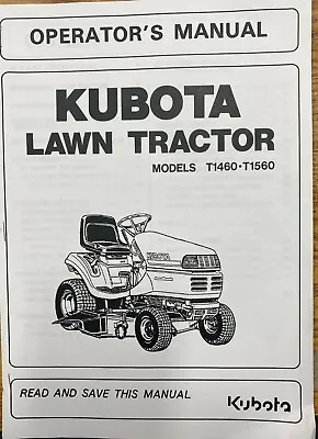 Buy  T1460 T1560 Tractor Owners Inst Maint Manual Kubota Lawn Mower - PRINTED MANUAL • 25$