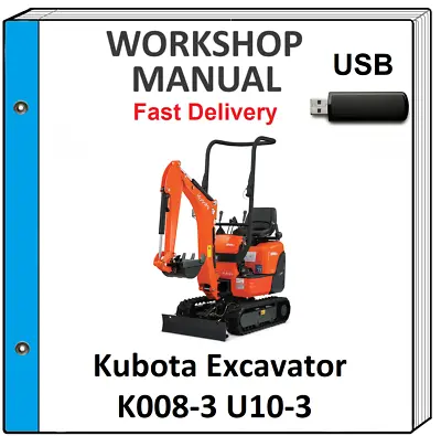 Buy Kubota K008 K008-3 U10 U10-3 Service Repair Workshop Manual On Usb • 17.99$
