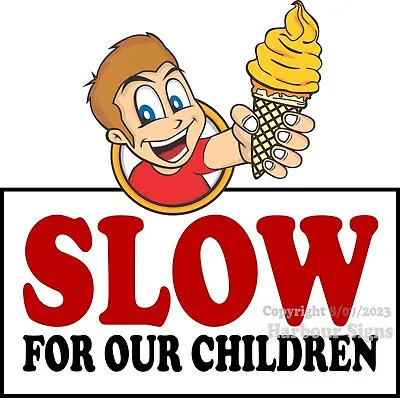Buy Ice Cream Slow For Our Children DECAL Concession Food Truck Sticker • 13.99$
