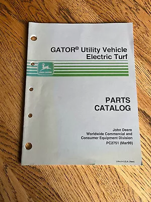Buy John Deere Gator Utility Vehicle Electric Turf Parts Manual PC2751 • 12$